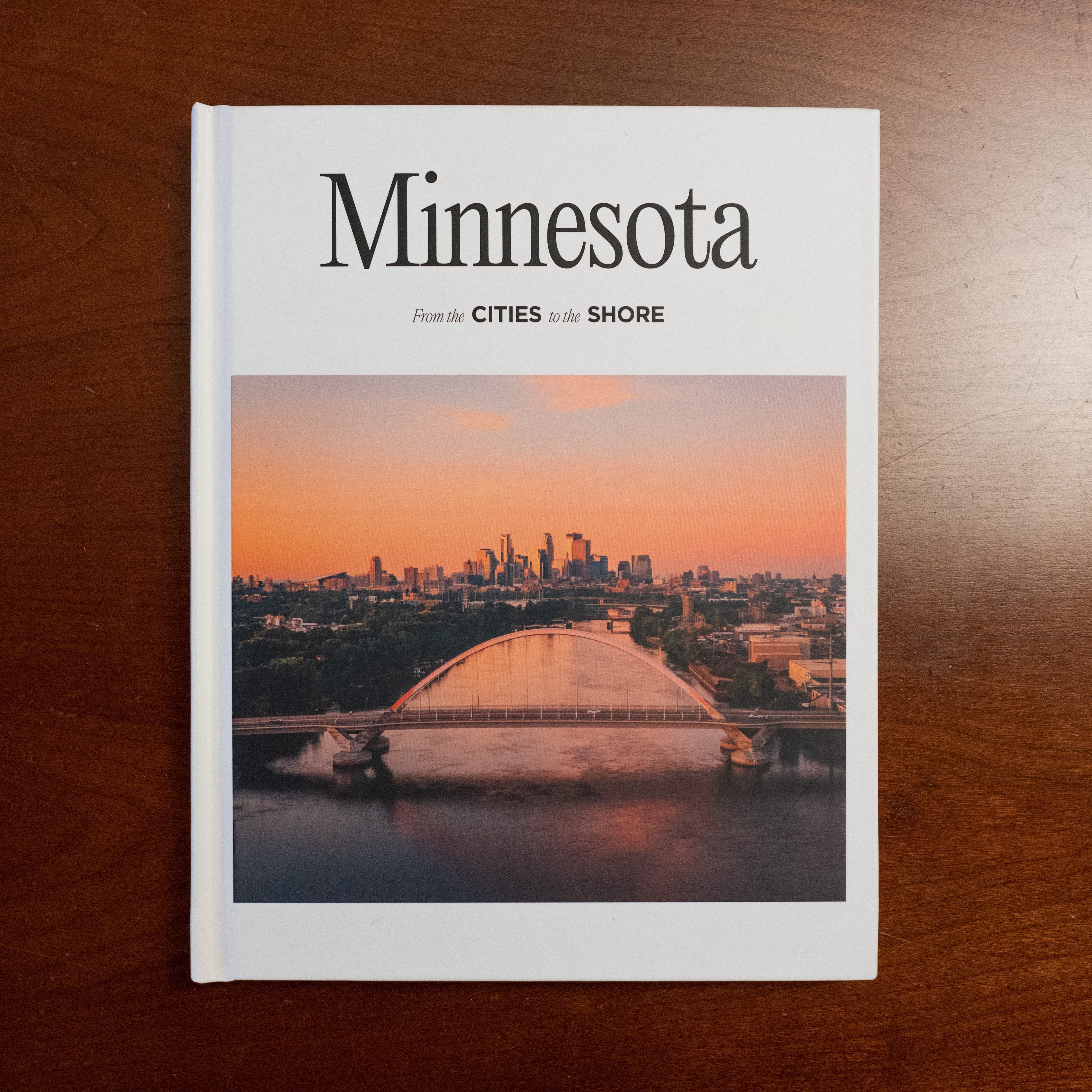 Minnesota: From the Cities to the Shore || Coffee Table Book